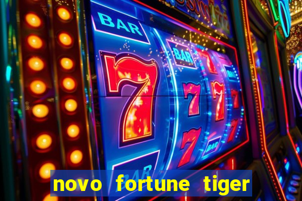 novo fortune tiger 2 demo